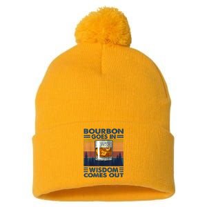 Bourbon Goes In Wisdom Comes Out Bourbon Drinking Lover Gift Pom Pom 12in Knit Beanie