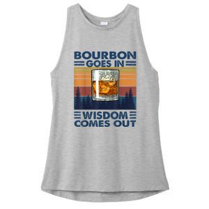 Bourbon Goes In Wisdom Comes Out Bourbon Drinking Lover Gift Ladies PosiCharge Tri-Blend Wicking Tank