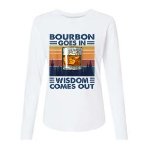 Bourbon Goes In Wisdom Comes Out Bourbon Drinking Lover Gift Womens Cotton Relaxed Long Sleeve T-Shirt