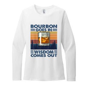 Bourbon Goes In Wisdom Comes Out Bourbon Drinking Lover Gift Womens CVC Long Sleeve Shirt