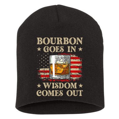 Bourbon Goes In Wisdom Comes Out Funny Drinking Short Acrylic Beanie