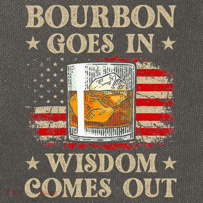 Bourbon Goes In Wisdom Comes Out Funny Drinking Cotton Canvas Backpack