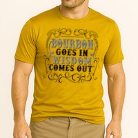 Bourbon Goes In Wisdom Comes Out Cooling Performance Crew T-Shirt