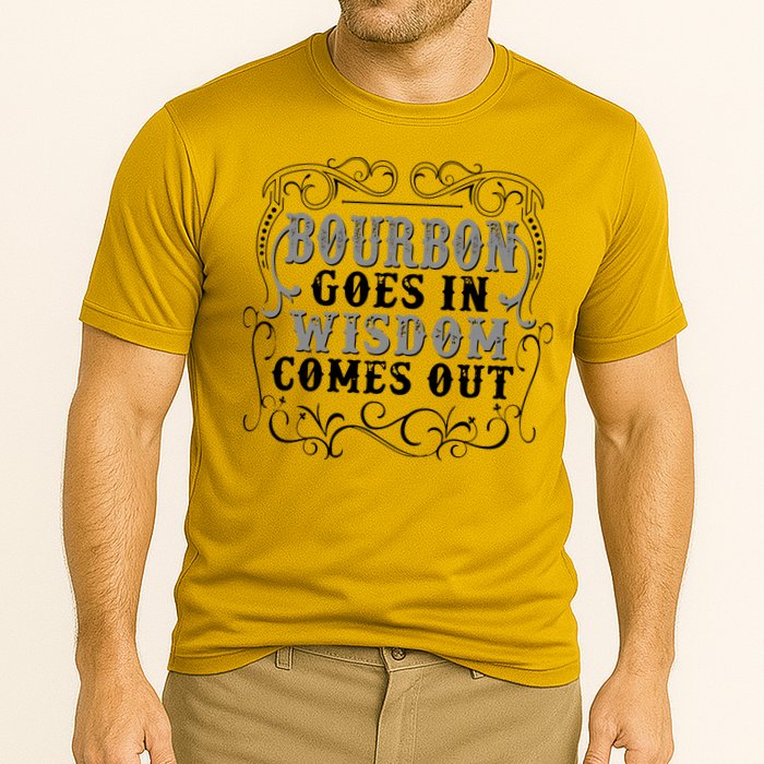 Bourbon Goes In Wisdom Comes Out Cooling Performance Crew T-Shirt