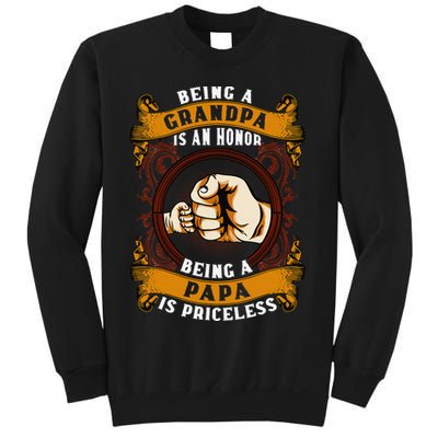 Being Grandpa Is An Honor Being Papa Is PRICELESS Father Day Sweatshirt