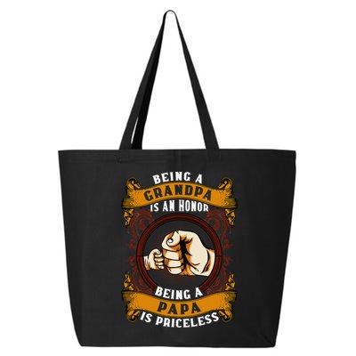 Being Grandpa Is An Honor Being Papa Is PRICELESS Father Day 25L Jumbo Tote