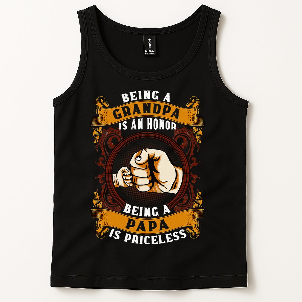 Being Grandpa Is An Honor Being Papa Is PRICELESS Father Day Tank Top