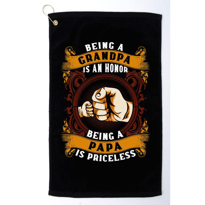 Being Grandpa Is An Honor Being Papa Is PRICELESS Father Day Golf Towel
