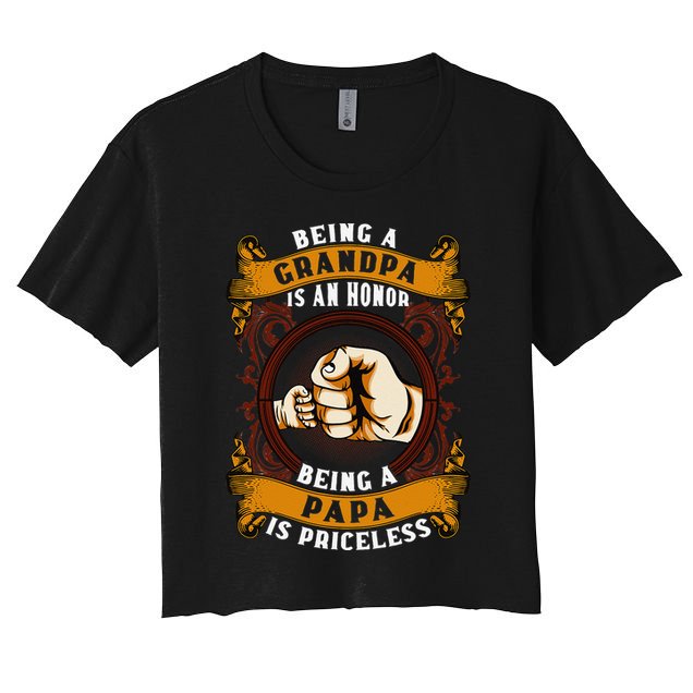 Being Grandpa Is An Honor Being Papa Is PRICELESS Father Day Crop Top