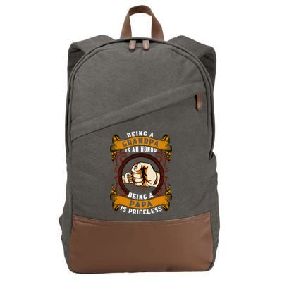 Being Grandpa Is An Honor Being Papa Is PRICELESS Father Day Cotton Canvas Backpack
