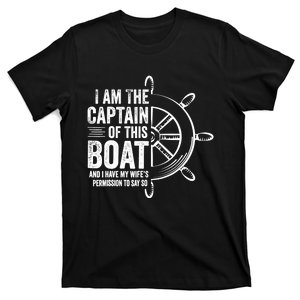 Boating Gifts I Am The Captain Of This Boat Sailing Skipper T-Shirt