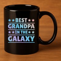 Best Grandpa In The Galaxy Cool Gift 11oz C Handle Ceramic Mug