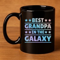 Best Grandpa In The Galaxy Cool Gift 11oz C Handle Ceramic Mug