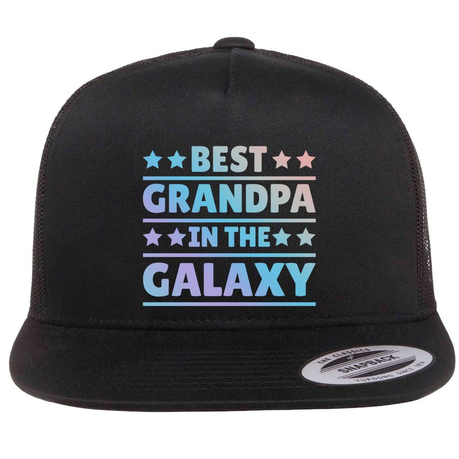 Best Grandpa In The Galaxy Cool Gift Flat Bill Trucker Hat