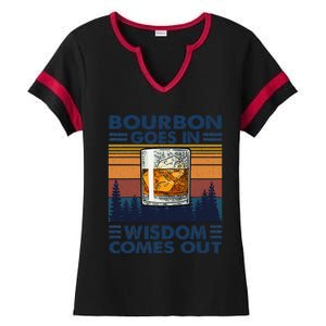 Bourbon Goes In Wisdom Comes Out Bourbon Drinking Lover Gift Ladies Halftime Notch Neck Tee