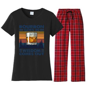 Bourbon Goes In Wisdom Comes Out Bourbon Drinking Lover Gift Women's Flannel Pajama Set