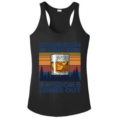 Bourbon Goes In Wisdom Comes Out Bourbon Drinking Lover Gift Ladies PosiCharge Competitor Racerback Tank