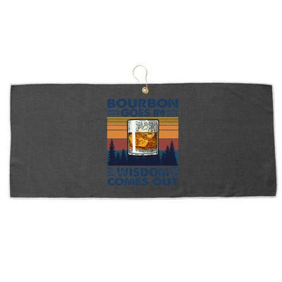 Bourbon Goes In Wisdom Comes Out Bourbon Drinking Lover Gift Large Microfiber Waffle Golf Towel