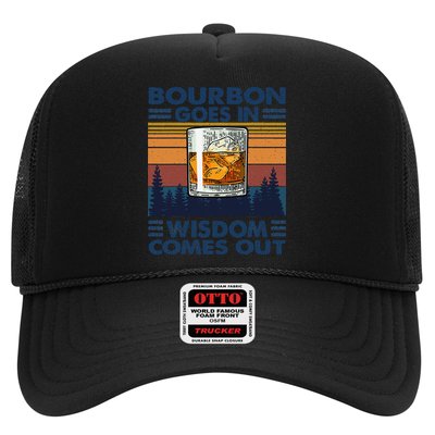Bourbon Goes In Wisdom Comes Out Bourbon Drinking Lover Gift Trucker Hat