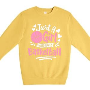 Basketball Girl Just A Girl Who Loves Basketball Premium Crewneck Sweatshirt