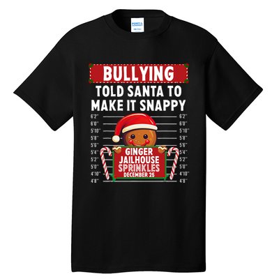 Bullying Ginger Jailhouse Christmas Xmas Gingerbread Holiday Tall T-Shirt