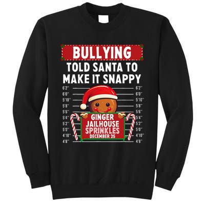 Bullying Ginger Jailhouse Christmas Xmas Gingerbread Holiday Tall Sweatshirt