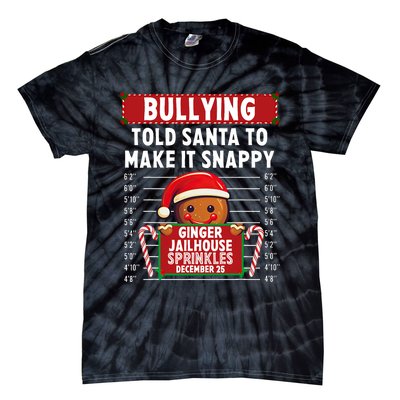 Bullying Ginger Jailhouse Christmas Xmas Gingerbread Holiday Tie-Dye T-Shirt