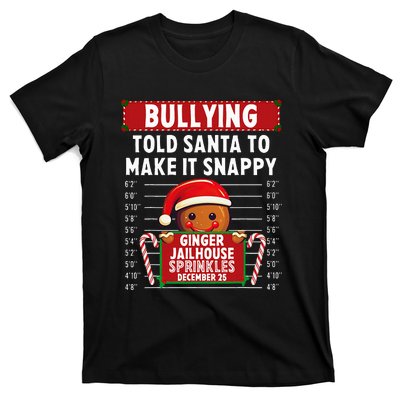 Bullying Ginger Jailhouse Christmas Xmas Gingerbread Holiday T-Shirt