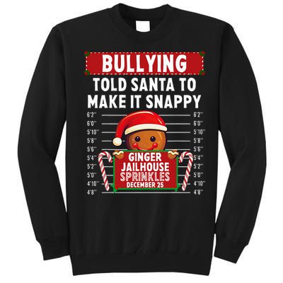 Bullying Ginger Jailhouse Christmas Xmas Gingerbread Holiday Tall Sweatshirt