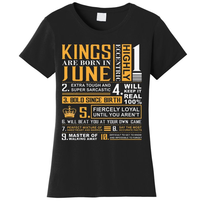 Birthday Gifts Kings are Born In June Women's T-Shirt