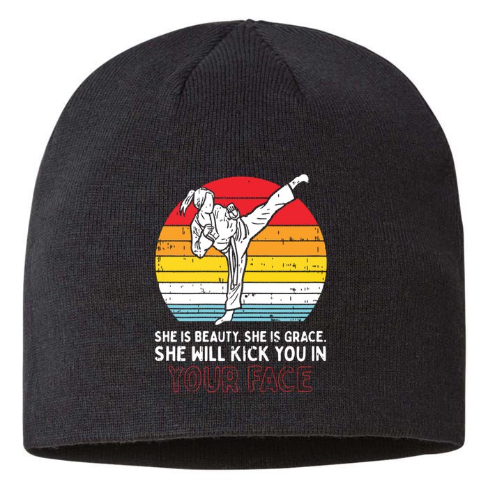 Beauty Grace Kick You In Face Karate Taekwondo Gift Sustainable Beanie