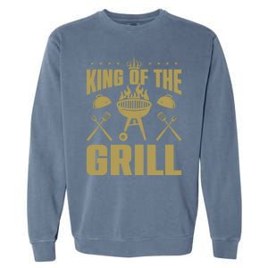 Bbq Grilling King Of The Grill Funny Barbecue Gift Garment-Dyed Sweatshirt