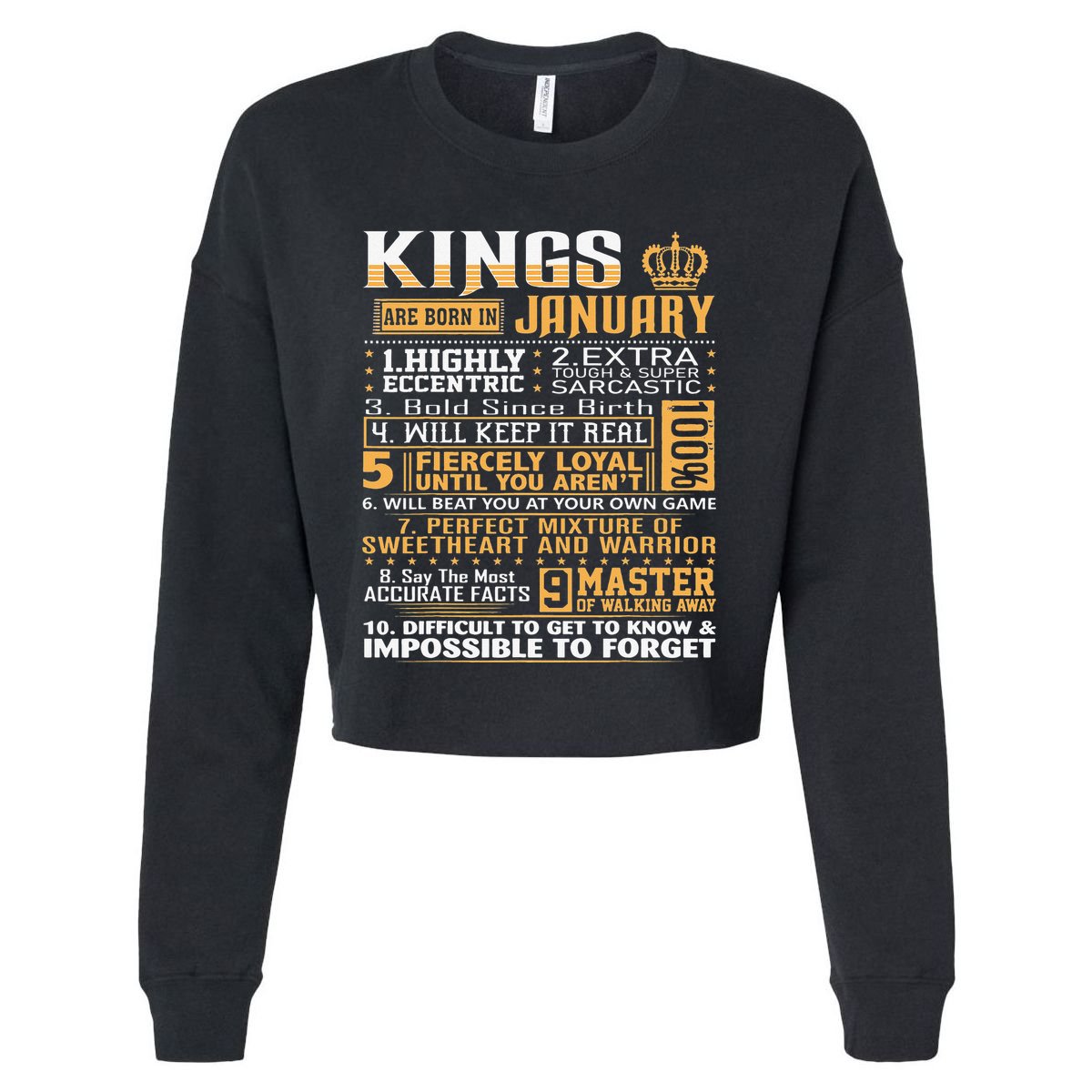 Birthday Gifts Kings Are Born In January Cropped Pullover Crew