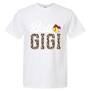 Ball Gigi Leopard Softball Baseball Gigi Grandma Meaningful Gift Garment-Dyed Heavyweight T-Shirt