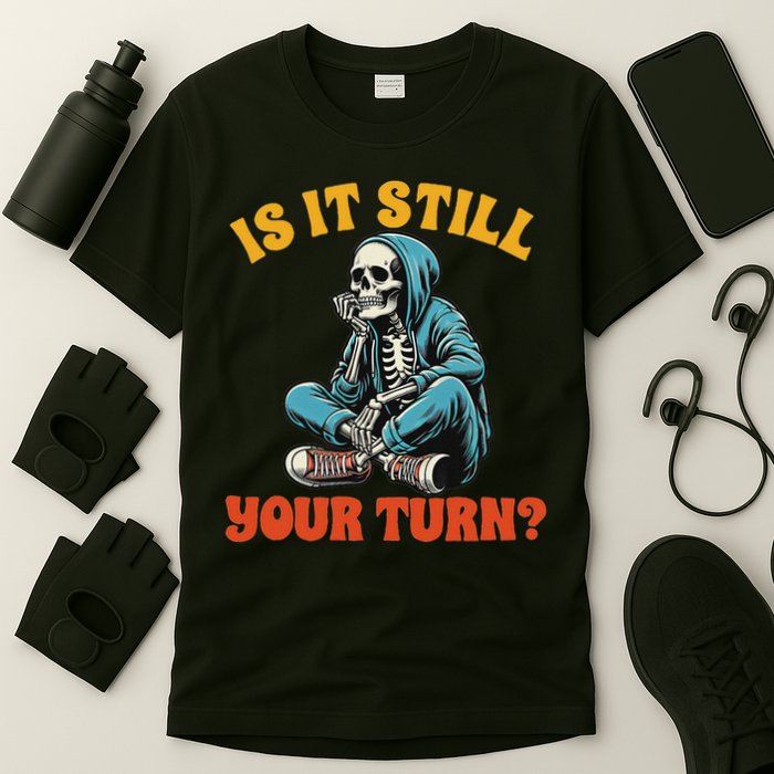 Board Game Lover Skeleton Game Night Is It Still Your Turn T-Shirt