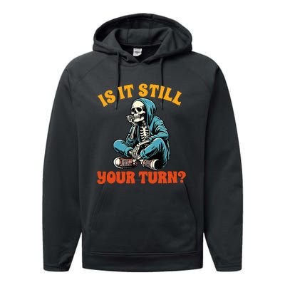 Board Game Lover Skeleton Game Night Is It Still Your Turn Performance Fleece Hoodie