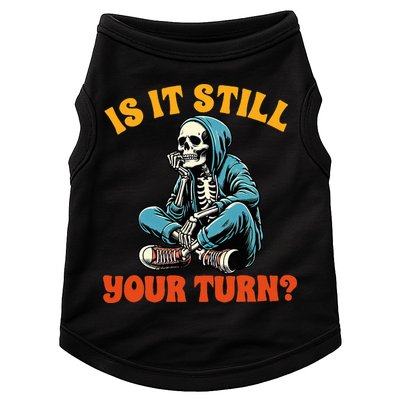 Board Game Lover Skeleton Game Night Is It Still Your Turn Doggie Tank