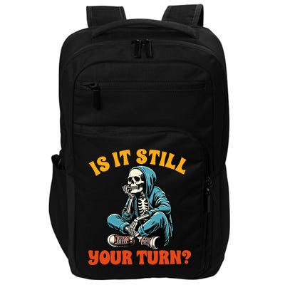 Board Game Lover Skeleton Game Night Is It Still Your Turn Impact Tech Backpack