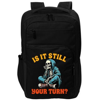 Board Game Lover Skeleton Game Night Is It Still Your Turn Impact Tech Backpack