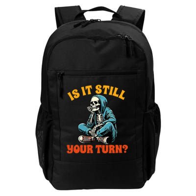 Board Game Lover Skeleton Game Night Is It Still Your Turn Daily Commute Backpack