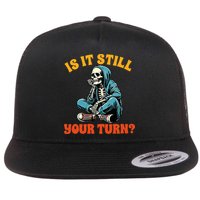 Board Game Lover Skeleton Game Night Is It Still Your Turn Flat Bill Trucker Hat