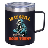 Board Game Lover Skeleton Game Night Is It Still Your Turn 12oz Stainless Steel Coffee Mug