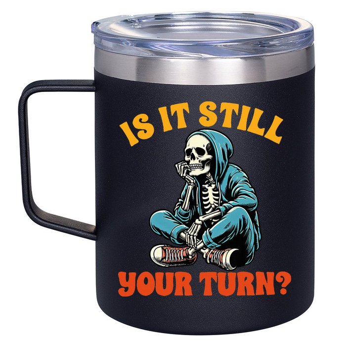 Board Game Lover Skeleton Game Night Is It Still Your Turn 12oz Stainless Steel Coffee Mug