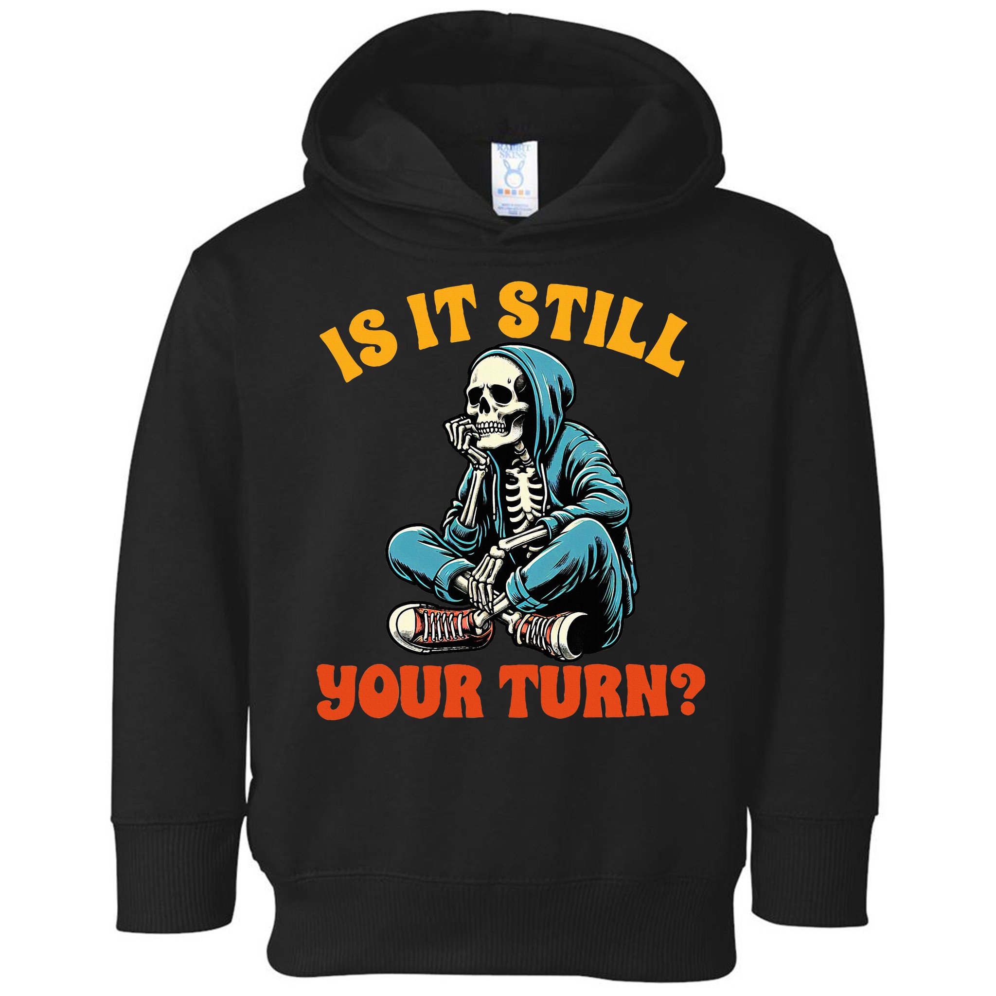 Board Game Lover Skeleton Game Night Is It Still Your Turn Toddler Hoodie