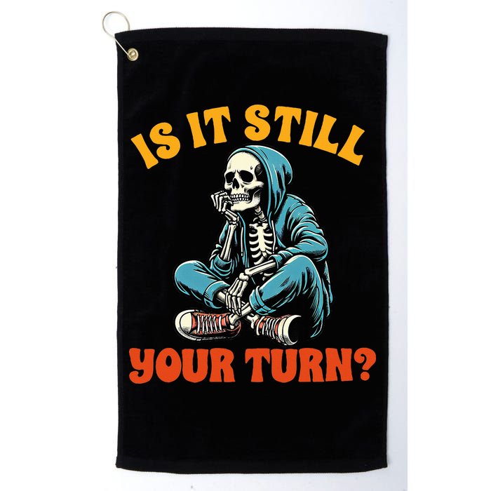 Board Game Lover Skeleton Game Night Is It Still Your Turn Golf Towel