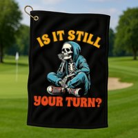 Board Game Lover Skeleton Game Night Is It Still Your Turn Golf Towel