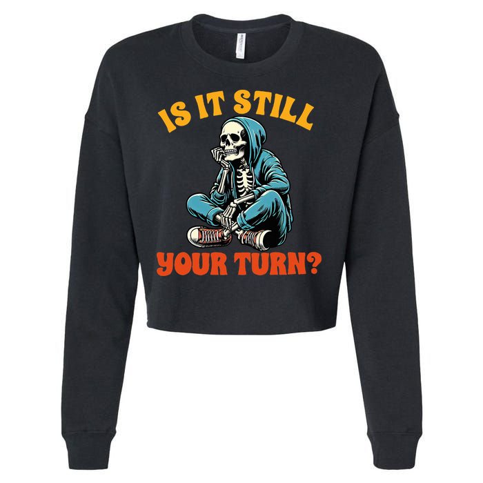 Board Game Lover Skeleton Game Night Is It Still Your Turn Cropped Pullover Crew