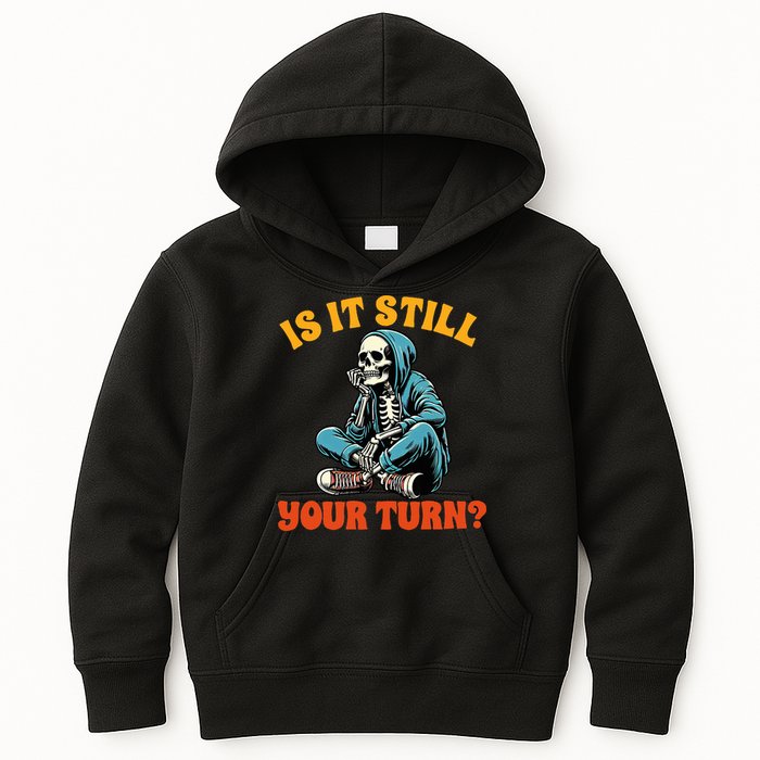 Board Game Lover Skeleton Game Night Is It Still Your Turn Kids Hoodie
