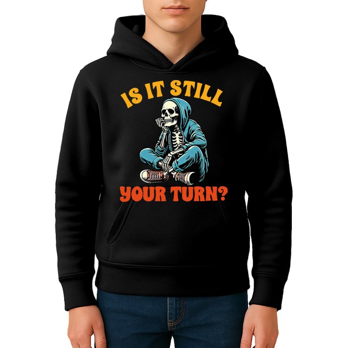 Board Game Lover Skeleton Game Night Is It Still Your Turn Kids Hoodie