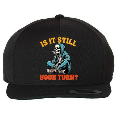 Board Game Lover Skeleton Game Night Is It Still Your Turn Wool Snapback Cap